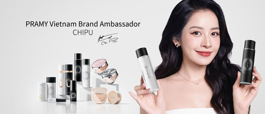 Vietnamese star CHIPU has joined PRAMY as the brand ambassador